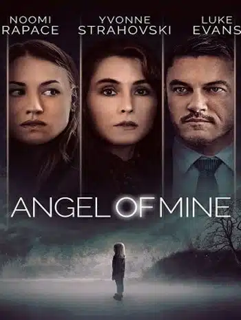 Angel of Mine (2019) แองเจิ้ลออฟไมล์