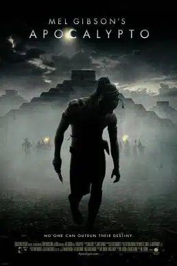 Apocalypto (2006) ปิดตำนานอารยชน