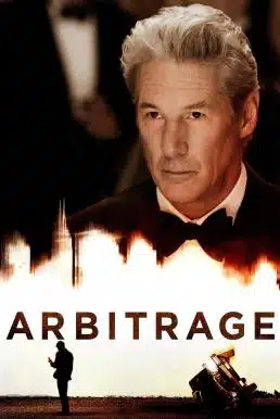 Arbitrage (2012) สุภาพบุรุษเหี้ยมลึก