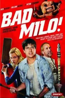 Bad Milo (2013) เบ่งมาขย้ำ