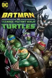 Batman vs Teenage Mutant Ninja Turtles (2019) แบทแมน ปะทะ เต่านินจา