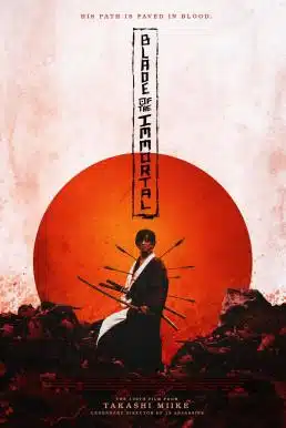 Blade of the Immortal (2017) ฤทธิ์ดาบไร้ปราณี