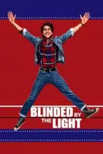 Blinded by the Light (2019) ฉันแพ้แสงแดด