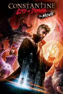 Constantine City of Demons The Movie (2018) คอนสแตนติน นครแห่งปีศาจ เดอะมูฟวี่