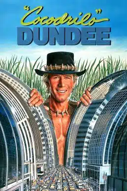 Crocodile Dundee (1986) ดีไม่ดี ข้าก็ชื่อดันดี