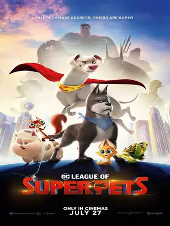 DC League of Super-Pets (2022) ขบวนการซูเปอร์เพ็ทส์