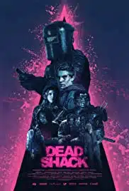 Dead Shack (2017) กระท่อมแห่งความตาย