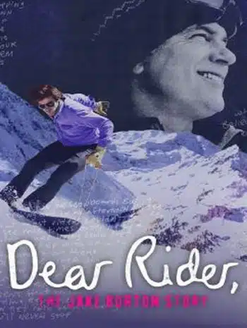 Dear Rider The Jake Burton Story (2021) ตำนานสโนว์บอร์ด หัวใจแกร่ง