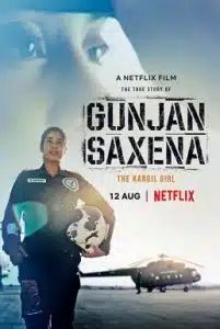 Gunjan Saxena The Kargil Girl (2020) กัณจัญ ศักเสนา ติดปีกสู่ฝัน