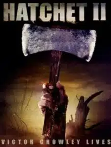 Hatchet 2 (2010) ขวานสับเขย่าขวัญ 2