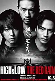 High & Low The Red Rain (2016)