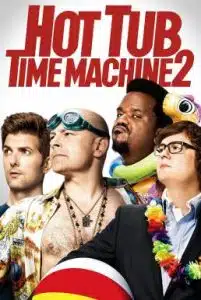 Hot Tub Time Machine 2 (2015) สี่เกลอเจาะเวลาป่วนอดีต