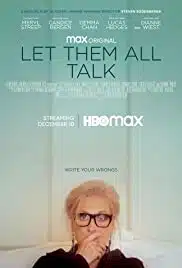 Let Them All Talk (2020) สนทนาภาษาชีวิต