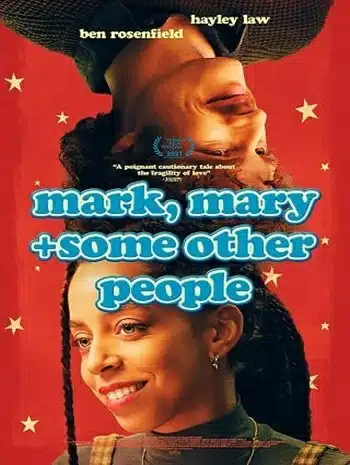 Mark Mary & Some Other People (2021)