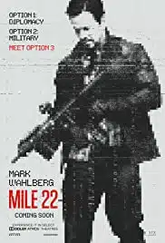 Mile 22 (2018) คนมหากาฬ เดือดมหาประลัย