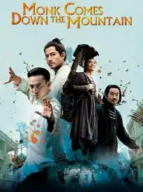 Monk Comes Down The Mountain (2015) คนเล็กหมัดอรหันต์