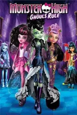 Monster High Ghouls Rule (2012) มอนสเตอร์ไฮ แก๊งสาวโรงเรียนปีศาจ