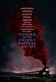 Murder on the Orient Express (2017) ฆาตกรรมบนรถด่วนโอเรียนท์เอกซ์เพรส