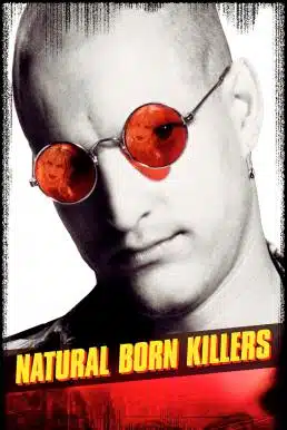 Natural Born Killers (1994) เธอกับฉัน คู่โหดพันธุ์อำมหิต