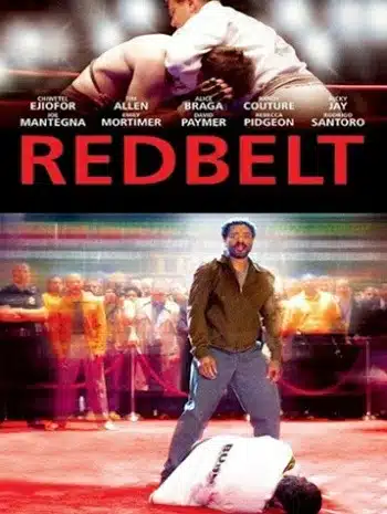 Redbelt (2008) สังเวียนเลือดผู้ชาย