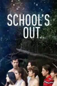 School’s Out (2018) การศึกษานอกกรอบ