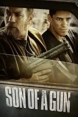 Son of a Gun (2014) ลวงแผนปล้น คนอันตราย