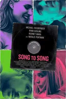 Song to Song (2017) เสียงของเพลงส่งถึงเธอ