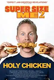 Super Size Me 2 Holy Chicken! (2017) 30 วันกับการท้าทาย…สุดบ้าบิ่นบนโลกฟาสต์ฟู้ด 2