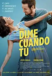 Tell Me When (Dime Cuándo Tú) (2020) ขอเพียงเธอบอก