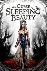 The Curse of Sleeping Beauty (2016) คำสาปเจ้าหญิงนิทรา