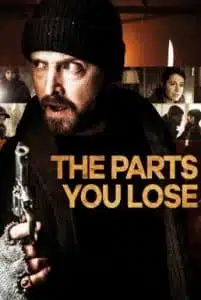 The Parts You Lose (2019) ชิ้นส่วนที่คุณแพ้