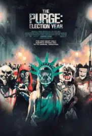 The Purge Election Year (2016) คืนอำมหิต ปีเลือกตั้งโหด