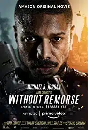 Tom Clancy’s Without Remorse (2021) ลบรอยแค้น โดย ทอม แคลนซี