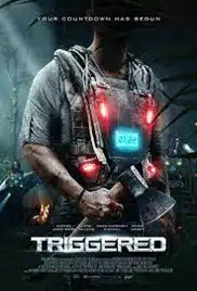 Triggered (2020) นับเวลารอด