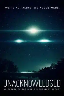 Unacknowledged (2017) เรื่องราวที่ไม่มีใครยอมรับ