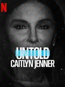 Untold Caitlyn Jenner (2021) เคทลิน เจนเนอร์