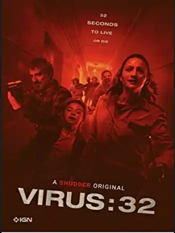 Virus-32 (2022) ไวรัส 32 พวกมันกำลังฟื้น