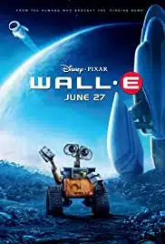 Wall-E (2008) หุ่นจิ๋วหัวใจเกินร้อย