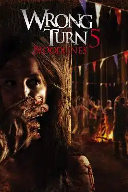 Wrong Turn 5 Bloodlines (2012) หวีดเขมือบคน ภาค 5 ปาร์ตี้สยอง