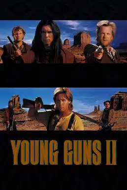 Young Guns 2 (1990) ล่าล้างแค้น แหกกฎเถื่อน 2